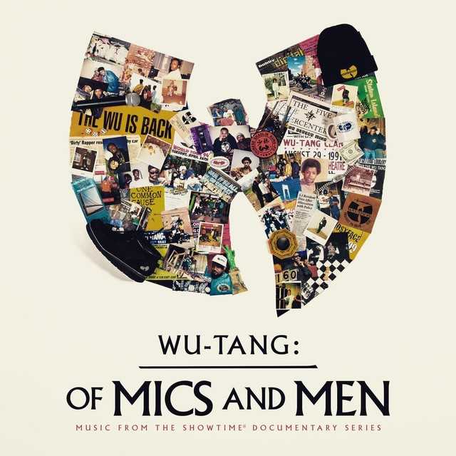 Wu-Tang Clan - Of Mics and Men (Music From The Showtime Documentary Series)